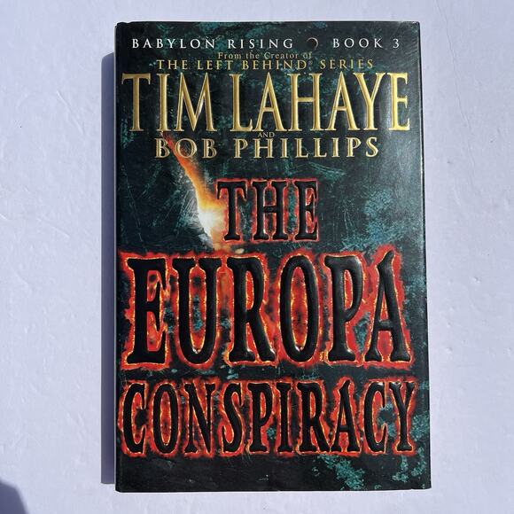 The Europa Conspiracy Babylon Rising Book 3 Hardcover Tim LaHaye Bob Phillips - Picture 1 of 7